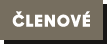 Členové